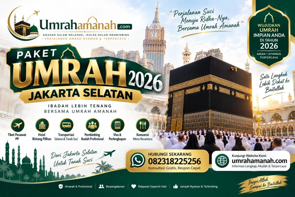 Paket Umrah 2026 Jakarta Selatan