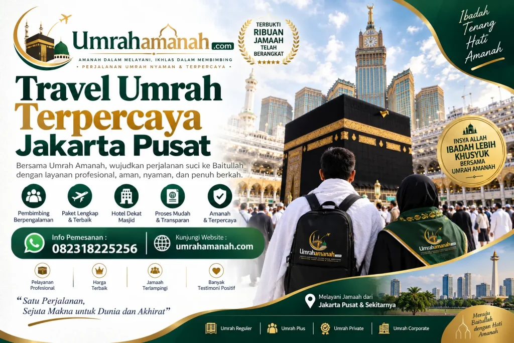 Travel Umroh Terpercaya Jakarta Pusat