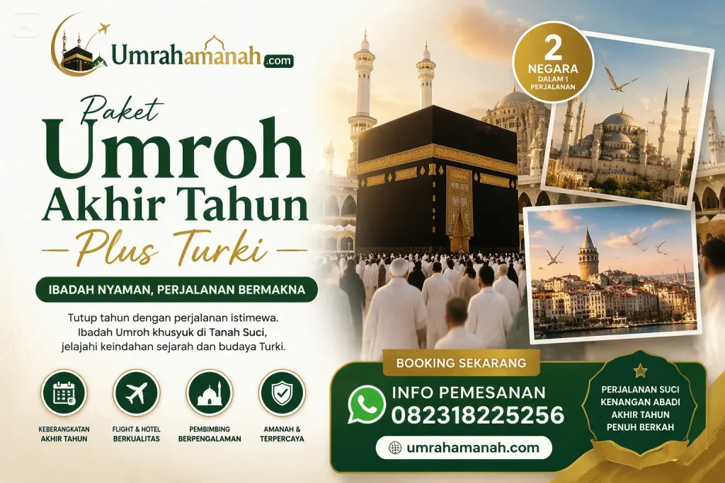 Paket Umroh Akhir Tahun Plus Turki