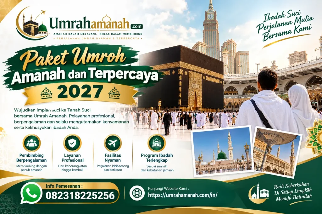 paket umroh Amanah dan Terpercaya 2027